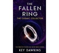 Key Dawkins The Fallen Ring 3 The Cosmic Collector (Tascabile) Fallen Ring