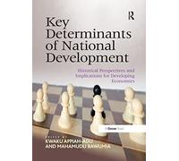 Key Determinants of National Development: Historical Perspectives and Implications for Developing Economies