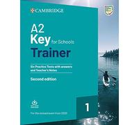 Key for schools trainer for update 2020 exam. Six practice tests with answers and teacher's notes. Per la Scuola media. Con espansione online. Con ... and Teacher's Notes with Downloadable Audio