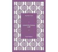 Key Ideas in Constitutional Law