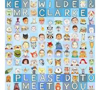 Key & Mr. Clarke Wilde Key & Mr. Clarke Wilde - Pleased To Meet You (CD)