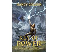 Key of Power: A Dynamis Novel - Book Three: 3
