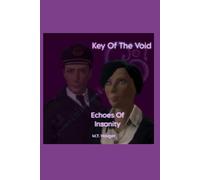 Key Of The Void: Echoes Of Insanity