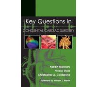 Key Questions In Congenital Cardiac Surgery