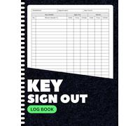 Key Sign Out Log Book: Record Key Issuance & Returns for Offices, Facilities, or Schools | Easy Tracking with Date, Time & Initials | 8.5 x 11 Inches | 100+ Pages