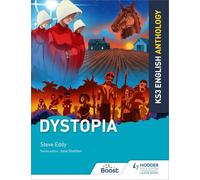 Key Stage 3 English Anthology: Dystopia