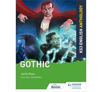 Key Stage 3 English Anthology: Gothic