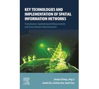 Key Technologies and Implementation of Spatial Information Networks: A Space-based Network for Communication Transmission, Spatiotemporal Measurement and Cross-domain Interconnection