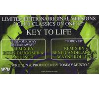 Key To Life / Find Our Way / Forever