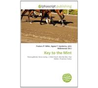 Key to the Mint: Thoroughbred, Horse racing, J. Elliott Burch, Bee Bee Bee, Paul Mellon, Preakness Stakes