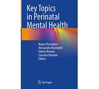 Key Topics in Perinatal Mental Health