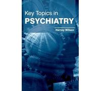 Key Topics in Psychiatry (Copertina rigida)