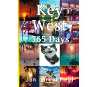 Key West: 365 Days