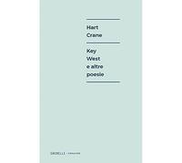 Key West e altre poesie. Ediz. multilingue