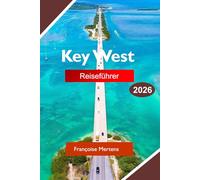 Key West Reiseführer 2026: Entdecken Sie Sonnenuntergangsfeiern, historische Straßen, tropische Strände, Meeresfrüchterestaurants und den lebendigen Geist der Florida Keys