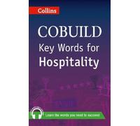 Key Words for Hospitality (Tascabile) Collins COBUILD Key Words