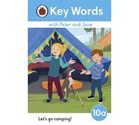 Key Words with Peter and Jane Level 10a Lets Go Camping!