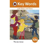 Key Words with Peter and Jane Level 10b The Sea Rescue