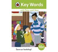 Key Words with Peter and Jane Level 10c Save Our Bookshop!