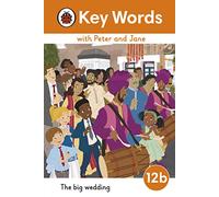 Key Words with Peter and Jane Level 12b The Big Wedding – Ladybird