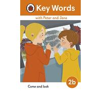 Key Words with Peter and Jane Level 2b Come and Look