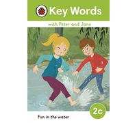 Ladybird – Key Words with Peter and Jane Livello 2c: Fun In the Water