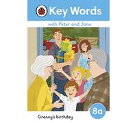 Key Words with Peter and Jane Level 8a Granny's Birthday