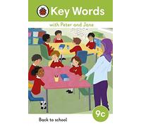 Key Words with Peter and Jane Level 9c Back to School
