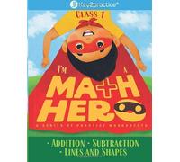 Key2practice Math Hero | Class 1 Maths Workbook (Addition, Subtraction, Lines and Shapes) | colourful activity based worksheets | Designed by IITians: ... (Addition, Subtraction, Lines and Shapes)