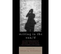 Keyan G. Tomaselli Writing in the San/d (Copertina rigida)