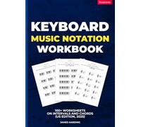 Keyboard Music Notation Workbook - 100+ Worksheets on Intervals and Chords (US Edition, 2025)