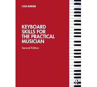 Keyboard Skills for the Practical Musician