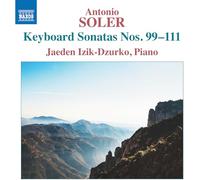 Jaeden Izik-Dzurko - Antonio Soler: Keyboard Sonatas Nos. 99-111