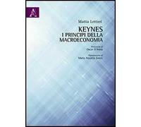 Keynes. I principi della macroeconomia