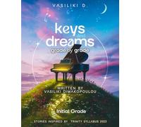Keys and Dreams-Trinity Stories: Initial Grade