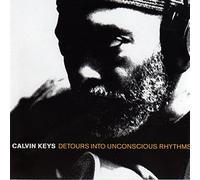 Calvin Keys Detours into Unconscious Rhythms (Vinyl LP)
