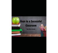 Keys to a Successful Classroom