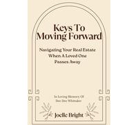 Keys To Moving Forward: Navigating Your Real Estate When A Loved One Passes Away