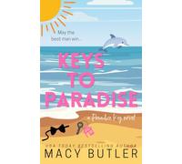 Keys to Paradise: A Steamy Contemporary Romance-Alternate Cover Edition