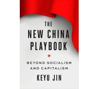 Keyu Jin The New China Playbook (Copertina rigida)
