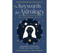 Hajo Banzhaf Anna Haebler Keywords for Astrology (Tascabile)