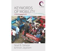 Keywords of Mobility: Critical Engagements