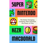 Keza MacDonald Super Nintendo (Copertina rigida)