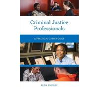 Kezia Endsley Criminal Justice Professionals (Tascabile) Practical Career Guides