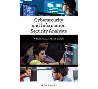 Kezia Endsley Cybersecurity and Information Security Analysts (Tascabile)