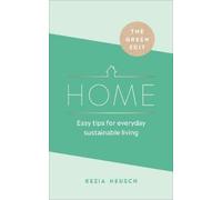 Kezia Neusch The Green Edit: Home (Copertina rigida)