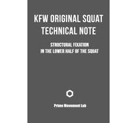 KFW Original Squat Technical Note: Fixation in the Lower Half of the Squat