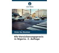 Kfz-Versicherungspraxis in Nigeria. 2. Auflage