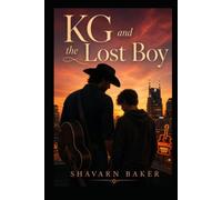 KG and the Lost Boy: A Small-Town Country Music Romance