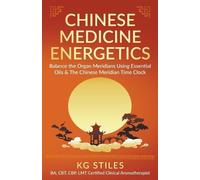 Kg Stiles Chinese Medicine Energetics (Tascabile) 5 Element